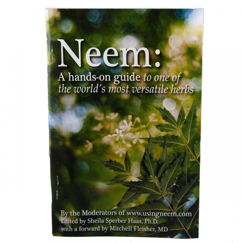 Neem a Hands on Guide Serendipity Herbals